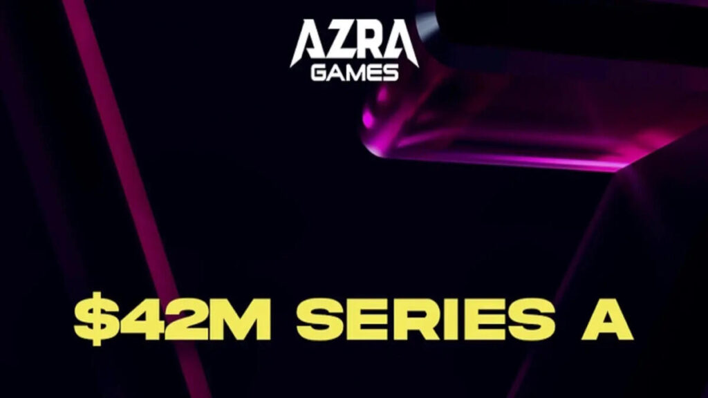 azra games raises 42 million dollars in series A funding