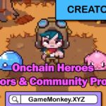 Onchain Heroes Creators & Community Program