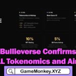 Bullieverse Confirms $BULL Tokenomics and Airdrop