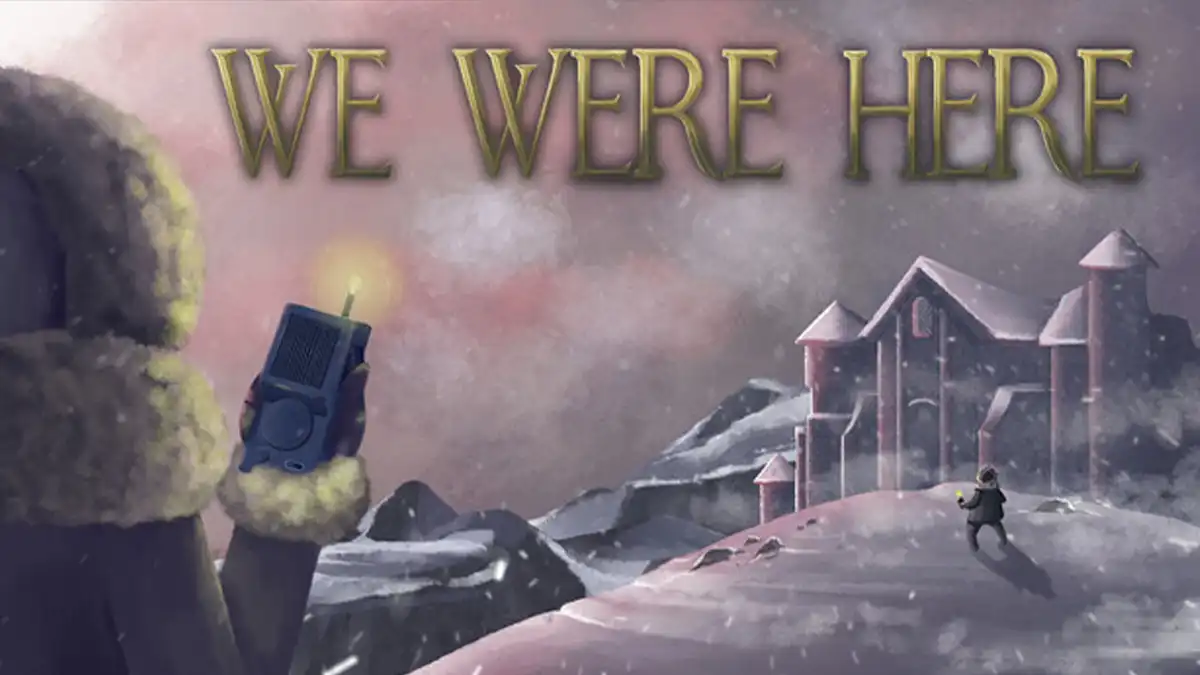 We Were Here multiplayer game